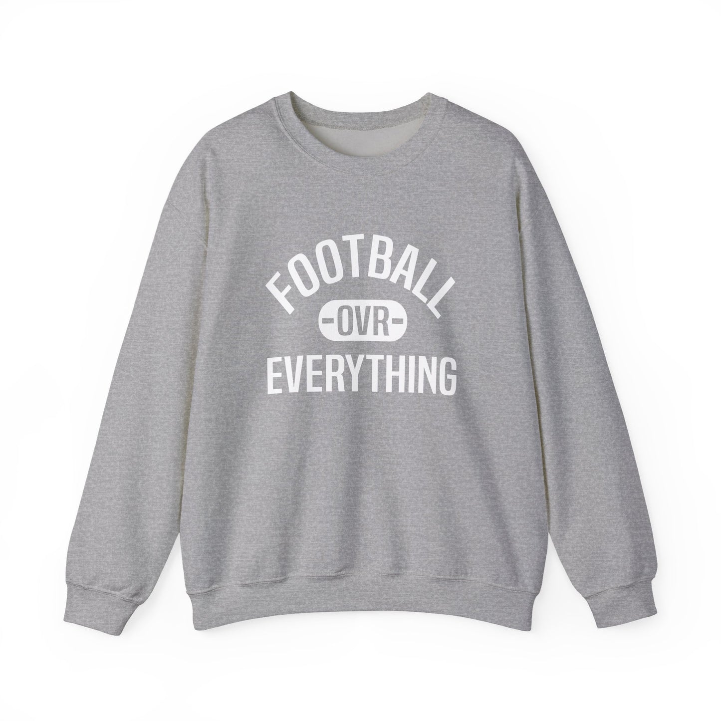 Football Over Everything Unisex Crewneck (Sport Grey/White)