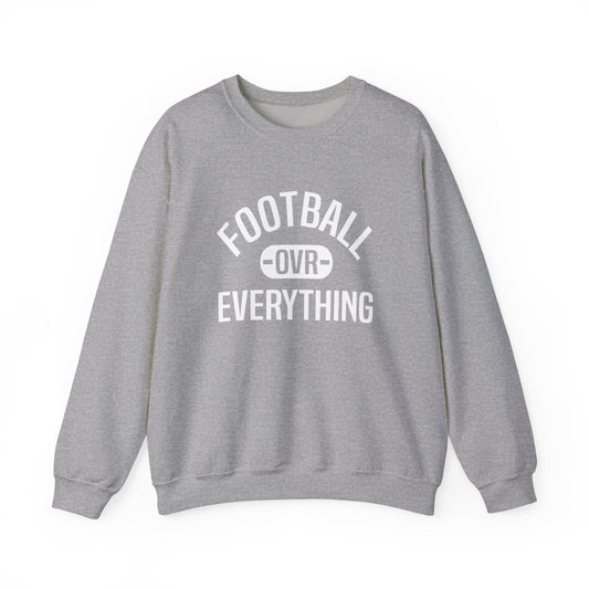 Football Over Everything Unisex Crewneck (Sport Grey/White)