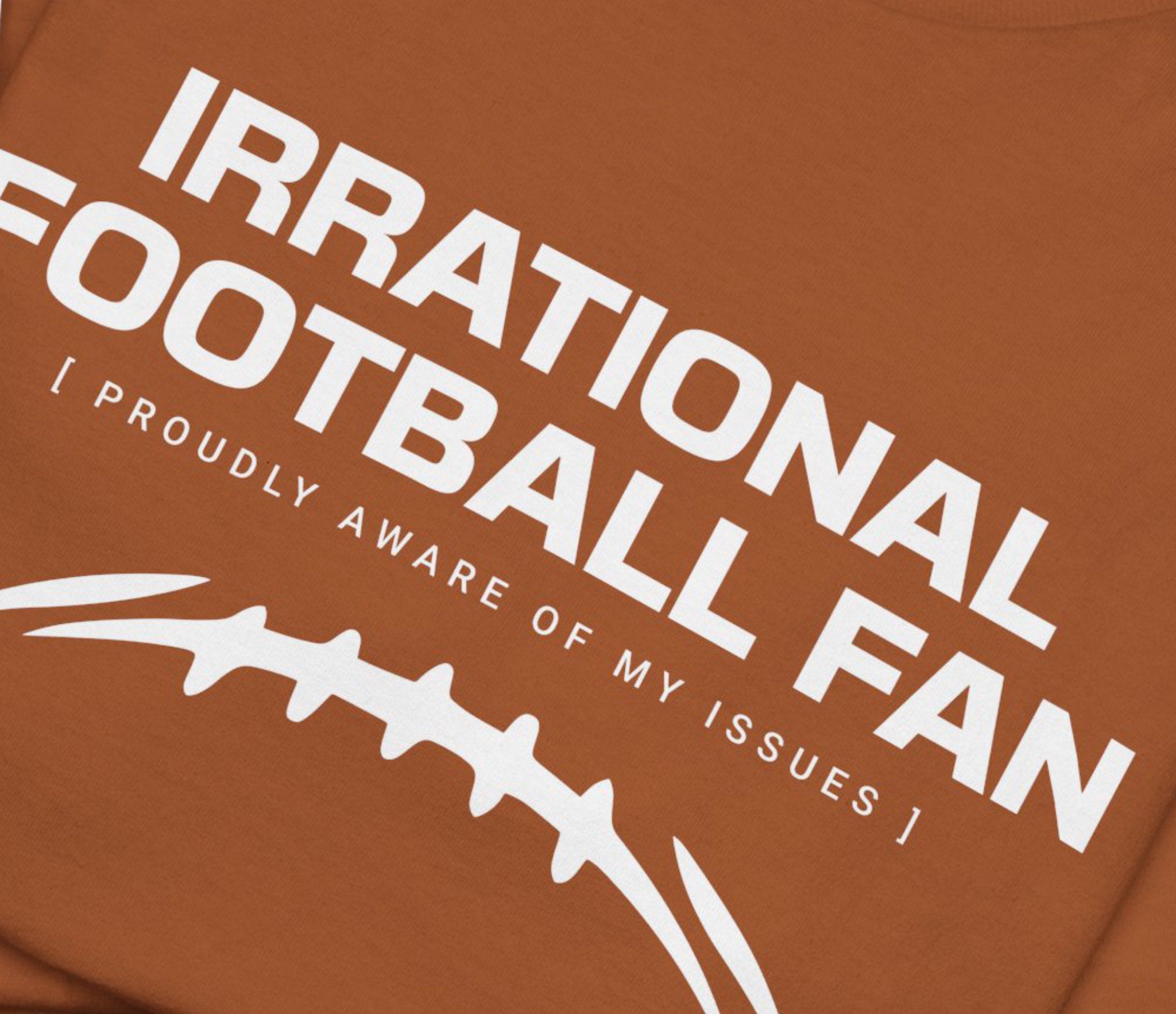 Irrational Football Fan Classic T-Shirt - Texas Orange